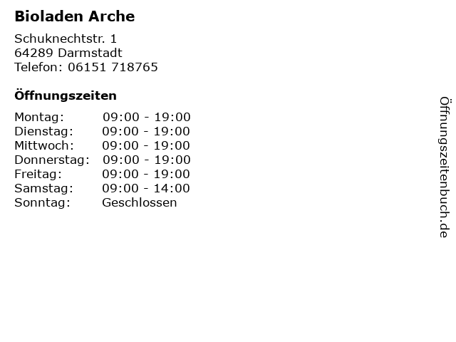 ffnungszeiten Bioladen Arche Schuknechtstr. 1 in Darmstadt